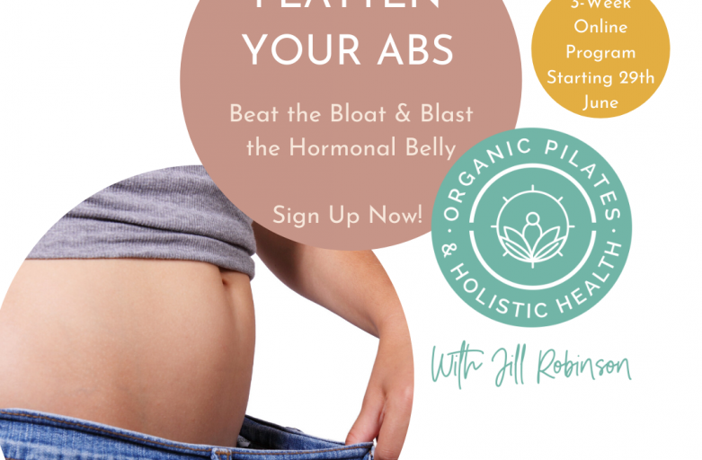 Flatten Your Abs - Beat the Bloat & Blast The Hormonal Belly