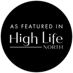 As Featured in 'High Life North' Magazine